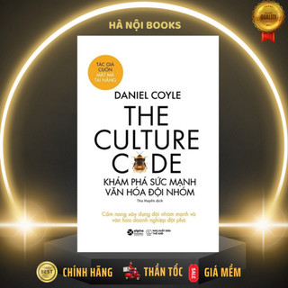 Sách - The Culture Code - Khám Phá Sức Mạnh Văn Hóa Đội Nhóm [AlphaBooks]