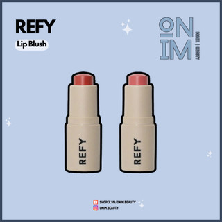 Má hồng dạng thỏi refy lip blush - ᴏᴍɪᴍ ʙᴇᴀᴜᴛʏ