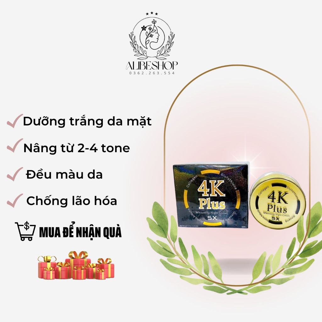 Kem dưỡng trắng da mặt 4K Plus 5X dưỡng trắng da dưỡng ẩm làm đều màu da chống lão hoá mờ thâm sạm