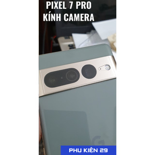 [Google Pixel 7 Pro] Kính chống xước Camera