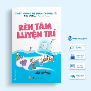 Sách vanlangbooks - thầy khổng tử thân thương 2 - rèn tâm luyện trí