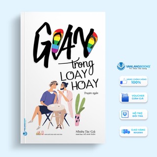 Sách Vanlangbooks - Gay Trong Loay Hoay