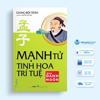 Sách Vanlangbooks - Mạnh Tử - Tinh Hoa Trí Tuệ Qua Danh Ngôn