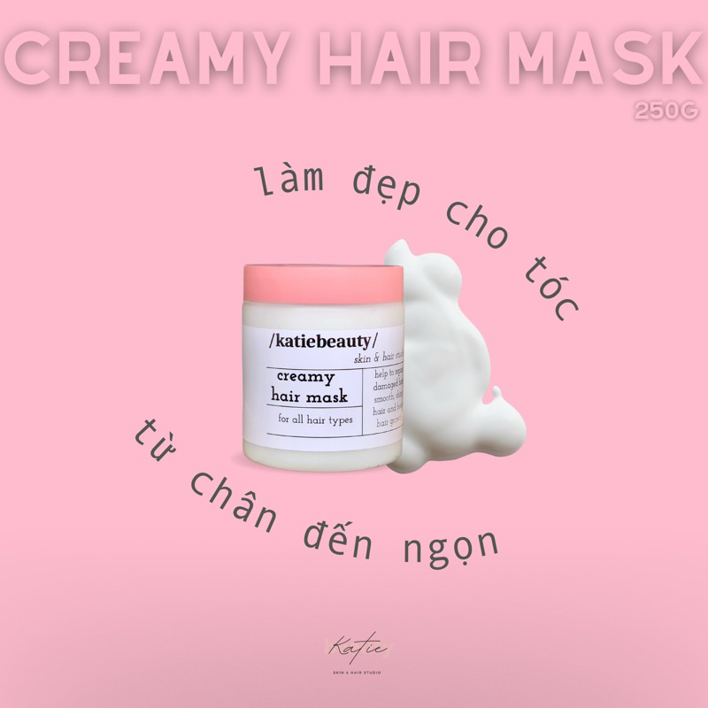 Kem ủ tóc Creamy Hair Mask 250g | KATIEBEAUTY