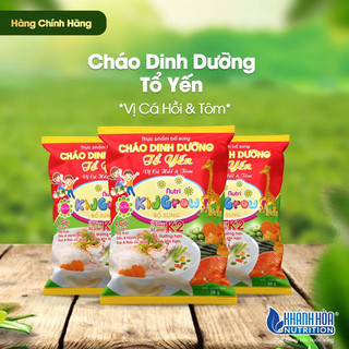 🆘 Cháo Dinh Dưỡng Tổ Yến Vị Cá Hồi Tôm & Vị Thịt Bằm bổ sung vitamin K2 - Khánh Hoà Nutrition