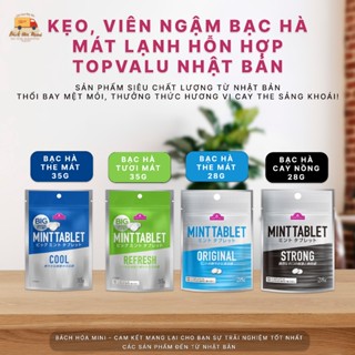  Kẹo Viên Ngậm Bạc Hà Mát Lạnh Hỗn Hợp Topvalu Nhật Bản  - Bách Hóa Mini 