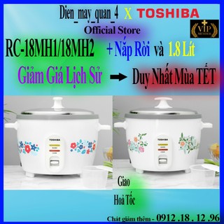 Nồi cơm nắp rời toshiba rc-18mh2pv - toshiba rc-18mh2pv1.8 lít, bảo hành chính hãng 12 tháng.