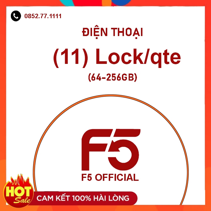 Điện thoại (11) Thường Lock/qte 64/128g - F5 OFFICIAL