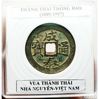 Xu cổ thành thái thông bảo. nhà nguyễn