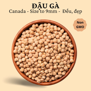 Đậu gà trắng 1kg size 9mm không biến đổi gen, non-gluten, cam kết cân đủ ký, nấu sữa hạt, eat clean