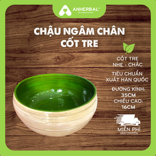 Chậu ngâm chân cốt tre ANHERBAL đường kính 35cm
