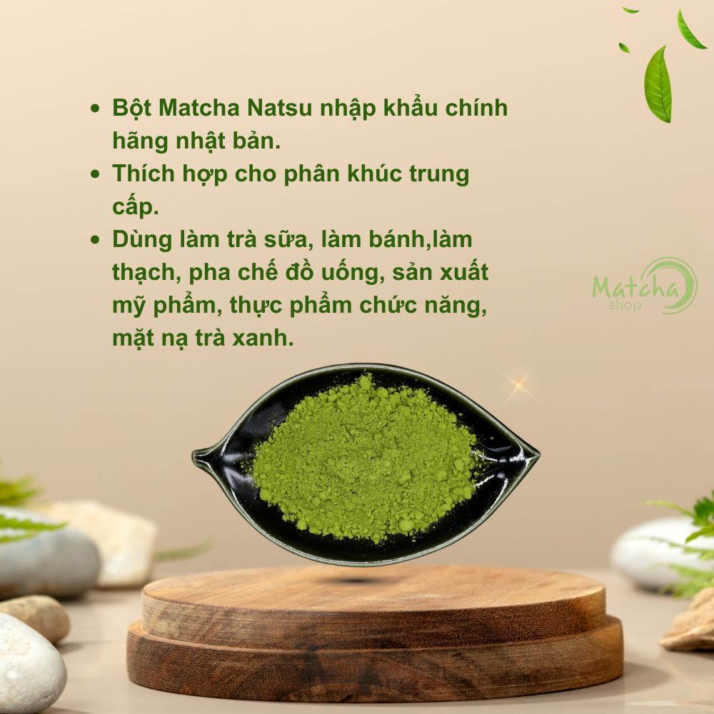 Bột trà xanh matcha Nhật - Natsu 20g-50g-100g