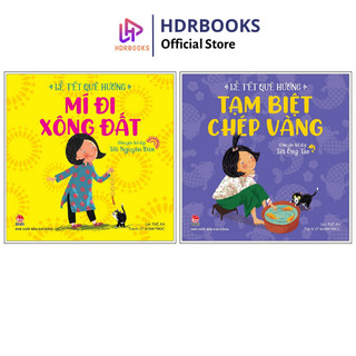 Sách thiếu nhi - lễ tết quê hương 2 quyển : mí đi xông đất & tạm biệt chép vàng - chuyện kể dịp tết nguyên đán