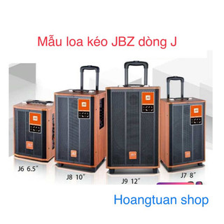 Loa kéo jbz J9 J2 J8 .