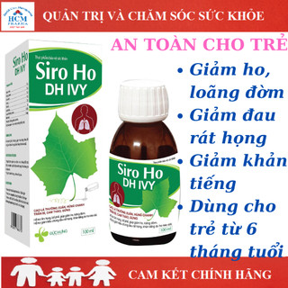 Siro ho cho bé, trẻ sơ sinh 1 2 3 4 5 tuổi DH IVY với cao lá thường xuân giúp giảm ho bổ phế chai 100ml HCM PHARMA DHG01
