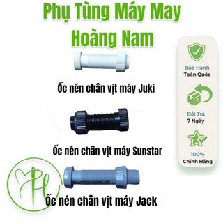 Ốc nén chân vịt máy may 1 kim Juki, Sunstar, Jack