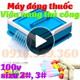 Máy đóng thuốc viên nang thủ công 100v size 2#, 3#