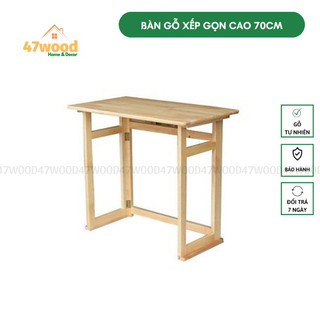 Bàn Gỗ Chân Xếp Gọn Cao 70cm - Bàn Làm Việc Chân Xếp Thông Minh