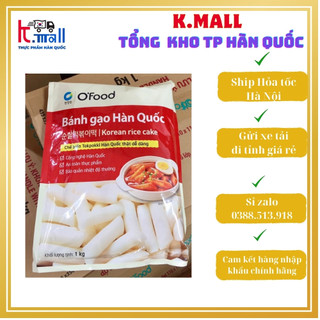 Bánh gạo Hàn Quốc O'Food 1kg, nấu tokbokki xào cay , bánh gạo xào cay.