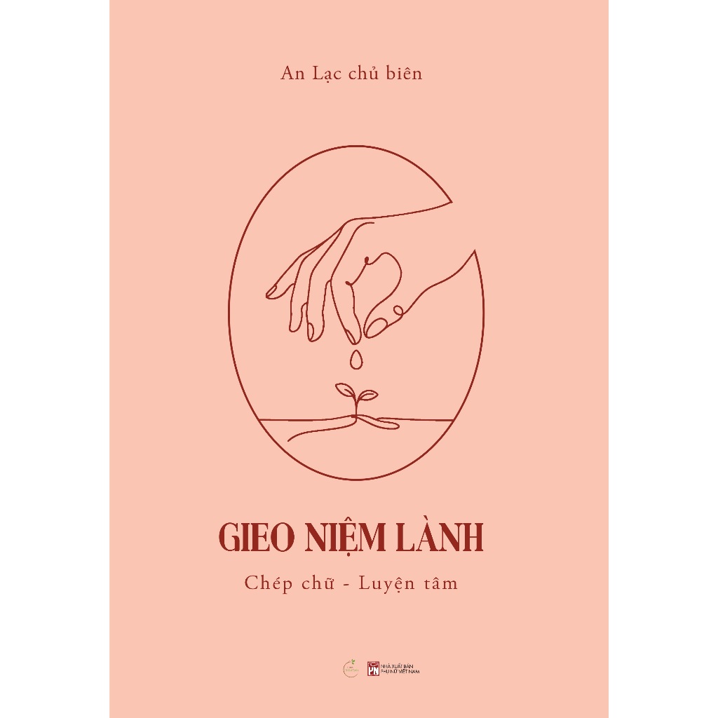 Sách - Gieo niệm lành - Gặt bình an