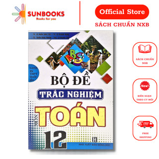 Sách bộ đề trắc nghiệm môn toán 12
