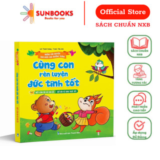 Sách - Cùng con rèn luyện Đức Tính tốt - Biết Cảm ơn, Xin lỗi và Giữ gìn vệ sinh thật tốt
