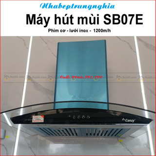 Máy hút mùi kính cong Canzy CZ SB07E Hút khỏe 1200m3/h, Chạy êm, Bảo Hành chính hãng