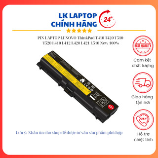 Pin laptop lenovo thinkpad t410 t420 t510 t520 l410 l412 l420 l421 l510 new 100%