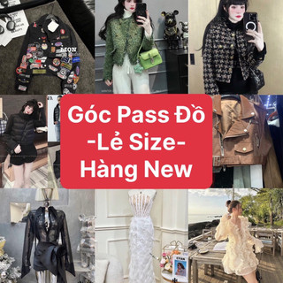 Pass đồ new (không huỷ đơn, đặt hàng gửi luôn)