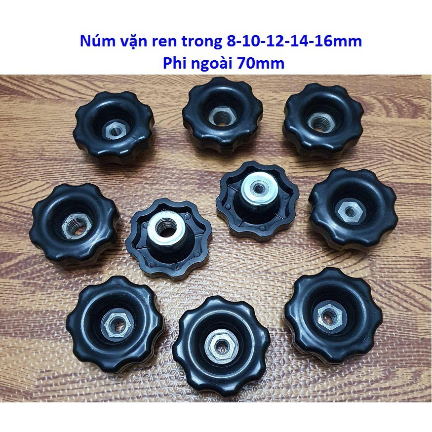[1 cái] Núm vặn 8 cánh đường kính ngoài 70mm, ren trong M8, M10, M12, M14, M16