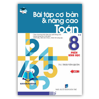 Sách - Bài tập cơ bản và nâng cao toán 8 phần hình học ( biên soạn theo chương trình mới )