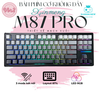Bàn phím cơ không dây Xinmeng M87 PRO V2 - Hỗ trợ Hotswap - thiết kế Mạch xuôi -LED RGB nhiều chế độ