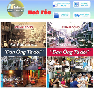 Sách - combo sài gòn một thuở "dân ông tạ đó!" - tập 2 + 3