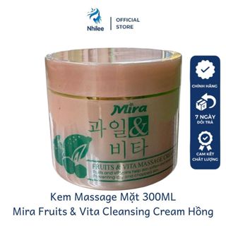 Kem Massage Hồng Mira Fruit Vita massage Cream NL259 kem massa trái cây mặt và body da trắng mịn 300g- NHILEE