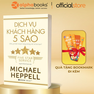 Sách Dịch Vụ Khách Hàng 5 Sao - Điều Gì Khiến Khách Hàng Không Thể Rời Bỏ Bạn?