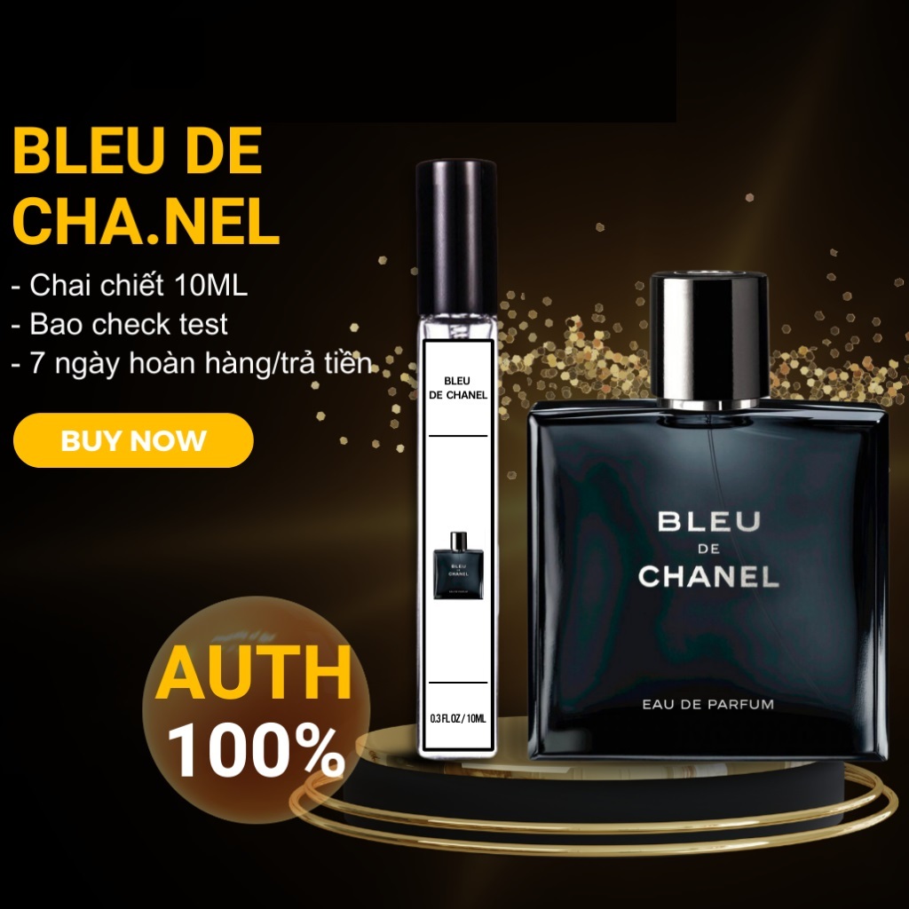 Nước Hoa Nam Bleu De Cha.nel EDP Auth Chiết 10ml Hương Thơm Bền Lâu Nam Tính , Mạnh Mẽ, Sang Trọng