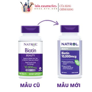 [Mẫu mới ] Viên uống Mọc tóc Natrol Biotin 10.000 mcg 100 viên - Mỹ