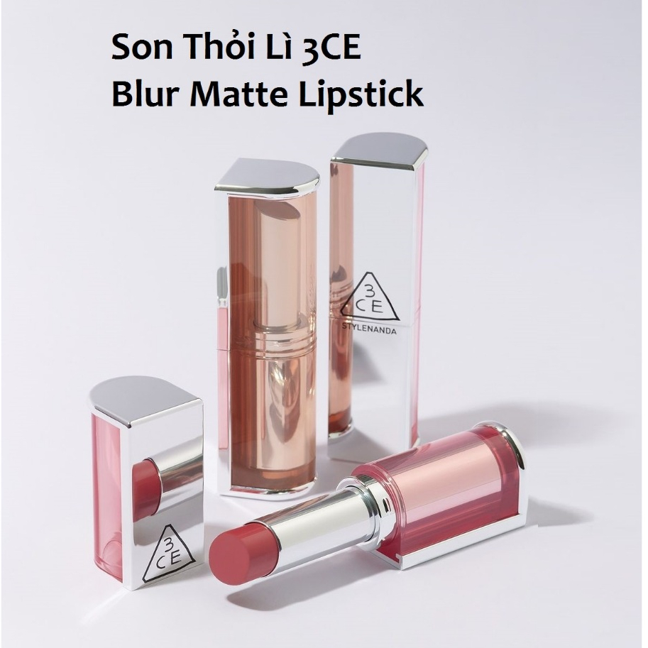 Son Thỏi Lì 3CE Blur Matte Lipstick 4g