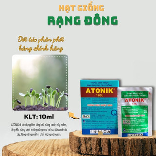 Atonik 10ml - Thuốc kích thích nảy mầm hạt giống, để giâm cành, điều hòa sinh trưởng cây trồng - Hạt giống Rạng Đông