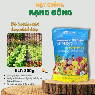 Phân Bón NPK Minro 30-9-9 + TE (gói 200g) - Giúp cây phát triển thân cành lá và bộ rễ mạnh - Hạt giống Rạng Đông
