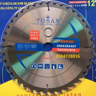 Lưỡi cắt gỗ tosan hàng tốt cao cấp đủ kích cỡ. lưỡi cưa gỗ tosan 300mm-40 răng 250mm-40 răng 230mm-40 răng