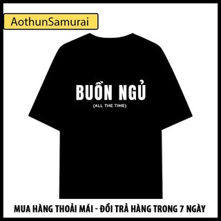 Áo thun in chữ buồn ngủ all the time unisex nam nữ độc lạ