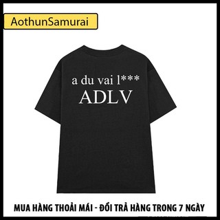 Áo Thun unisex Mẫu A Đù Vãi L cực chất