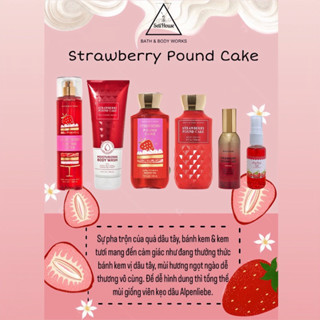 Xịt thơm body mist, Sữa tắm, Dưỡng thể toàn thân, Xịt phòng Bath & Body Work mùi Strawberry pound cake Setihouse