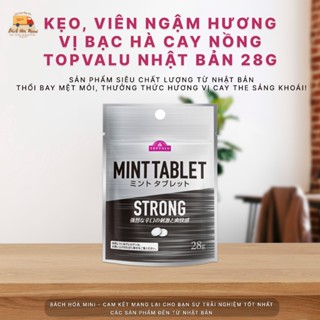  Kẹo Viên Ngậm Hương Vị Bạc Hà Cay Nồng Topvalu Nhật Bản 28g - Bách Hóa Mini 