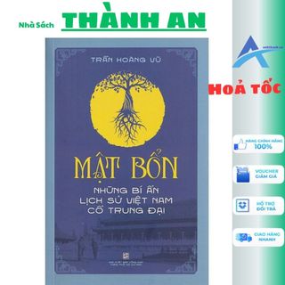 Sách - mật bổn - những bí ẩn lịch sử việt nam cổ trung đại