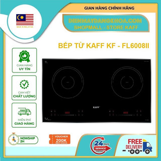 BẾP TỪ KAFF KF-FL6008II