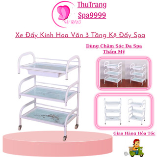 Xe đẩy 3 tầng mặt kính hoa văn | có khay đựng dụng cụ kệ đẩy spa 3 tầng xoay 360 độ.