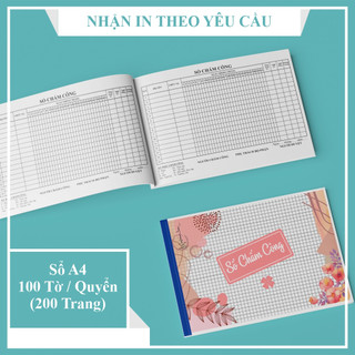 Sổ chấm công - 100 tờ / 200 trang - khổ a4