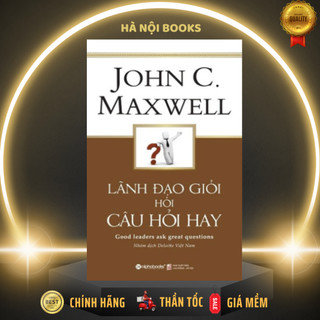 Sách - lãnh đạo giỏi hỏi câu hỏi hay - alphabooks
